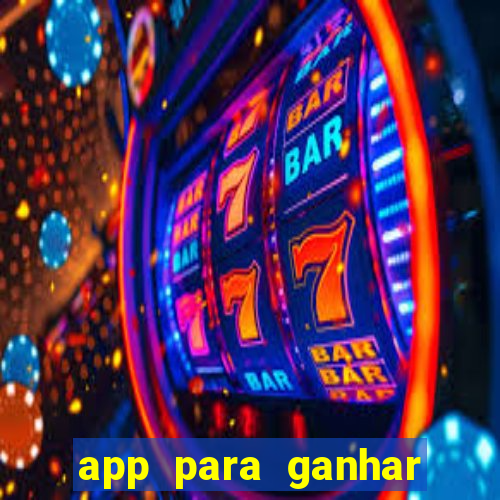 app para ganhar dinheiro jogando